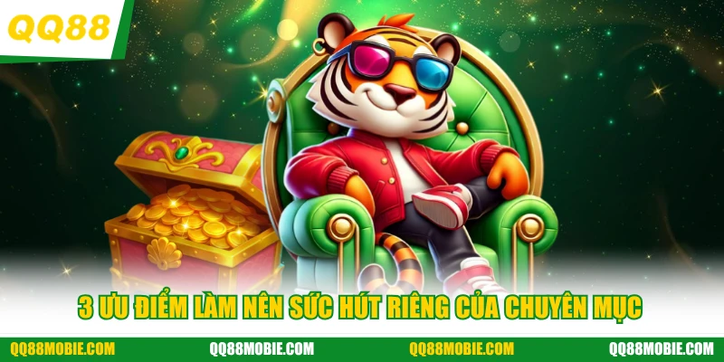 Nổ hũ - 3 ưu điểm làm nên sức hút riêng của chuyên mục